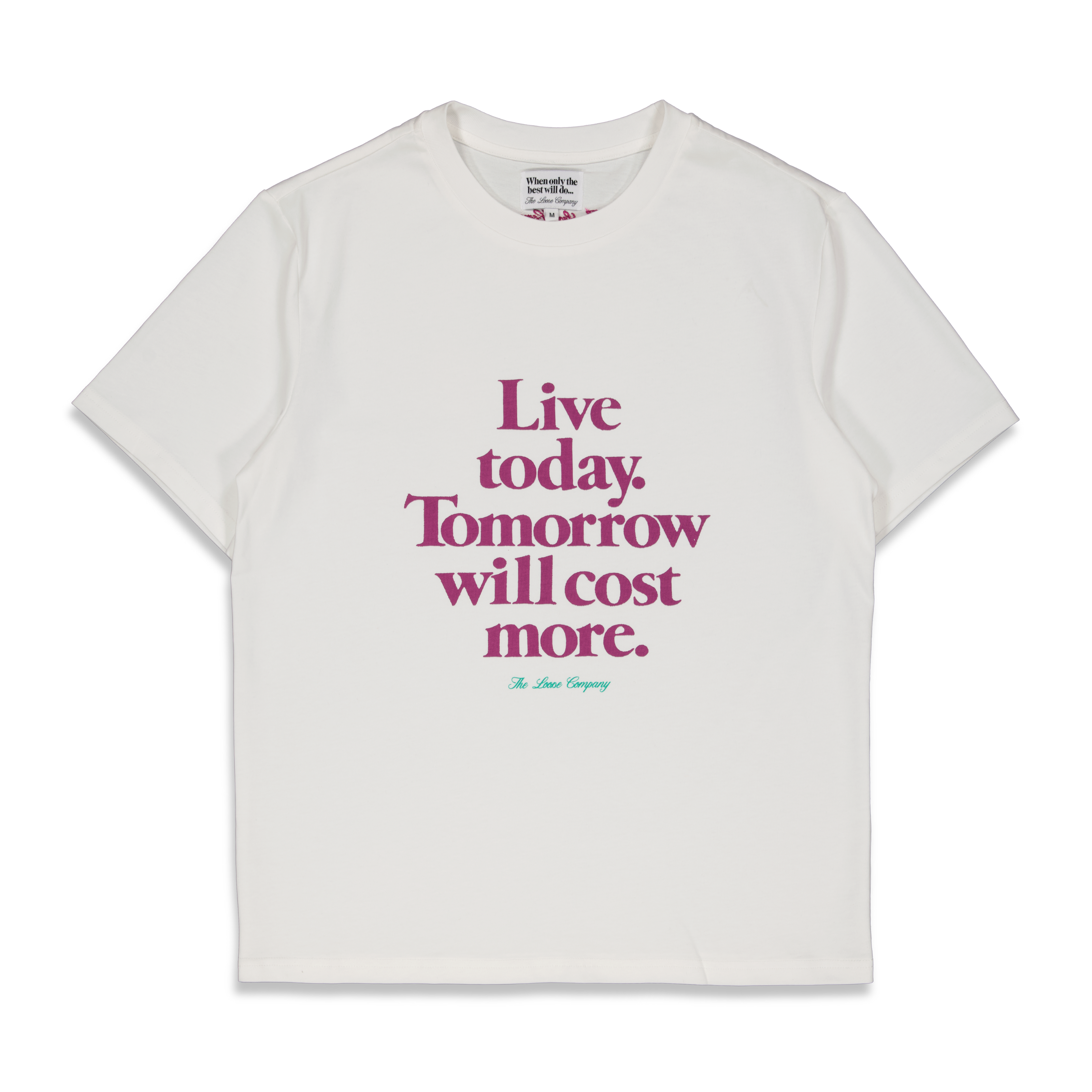 LIVE TODAY T-SHIRT